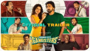 Chennai City Gangsters Trailer