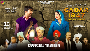 Gadar 1947 Ikk Vichhoda Official Trailer