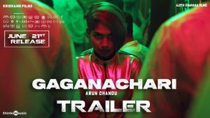 Gaganachari Trailer 2