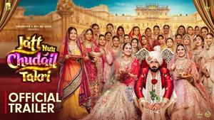 Jatt Nuu Chudail Takri Official Trailer