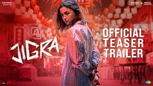 Jigra Official Teaser Trailer