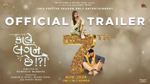 Kale Lagan Chhe !?! Official Trailer