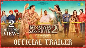 Ni Main Sass Kuttni 2 Official Trailer