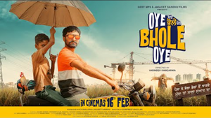 Oye Bhole Oye Official Trailer