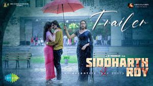 Siddharth Roy Official Trailer