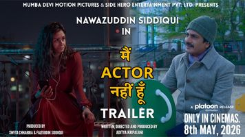 Main Actor Nahin Hoon Trailer