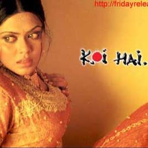 Koi Hai... Still