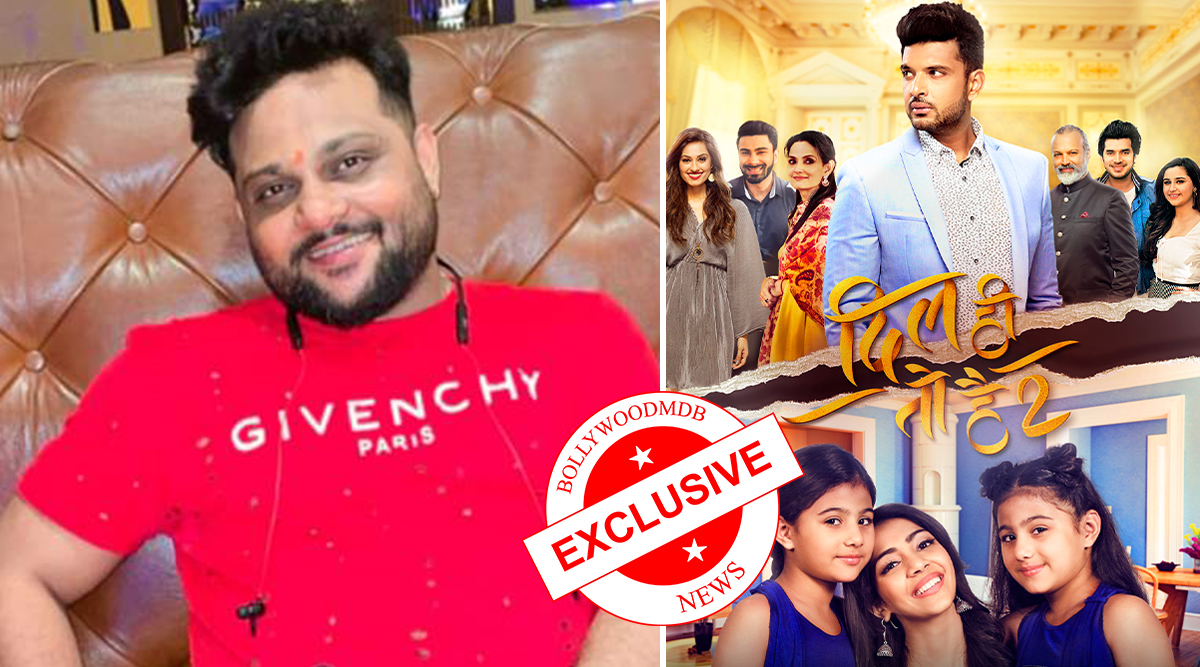 Exclusive: Casting Director Dheeraj Mishra Says ‘Casting Twins For ‘Dil Hi Toh Hai 2’ Has Been A Challenging Casting But I Achieved It Successfully’